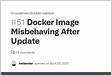 Docker Image Misbehaving After Update 51